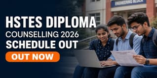 HSTES Institute Level Counselling 2026 Schedule Released at hstes.org.in; Check Diploma Admission Procedure